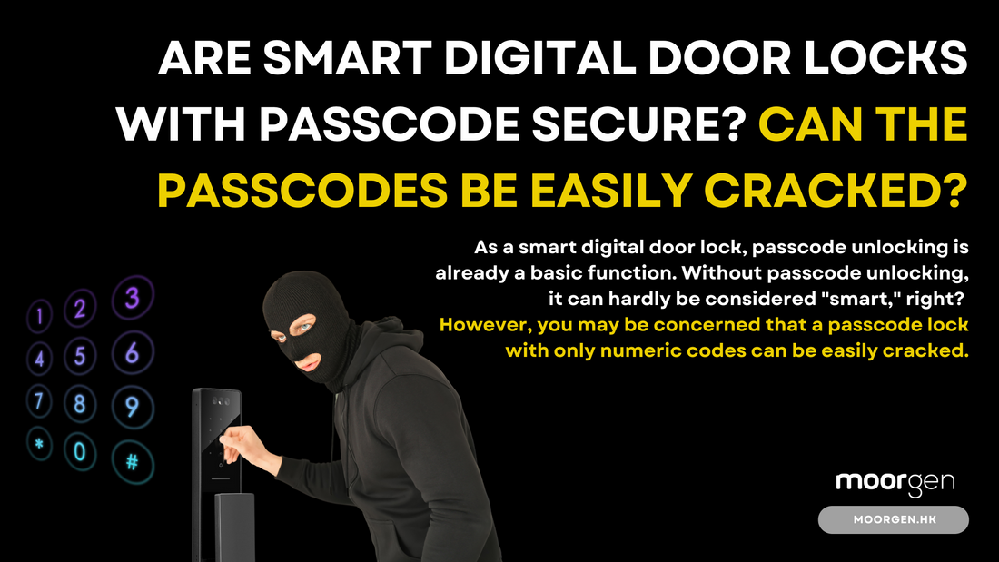 Are Smart Digital Door Locks with Passcode Secure? Can the Passcodes be Easily Cracked?