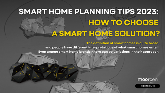 Smart Home Planning Tips 2023: How to Choose a Smart Home Solution?