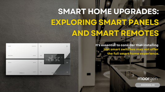 Smart Home Upgrades:  Exploring Smart Panels and Smart Remotes