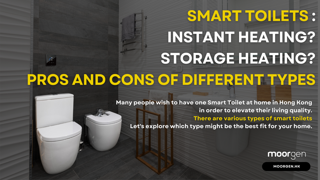 Smart Toilets - Instant Heating or Storage Heating? Pros and Cons of Different Types