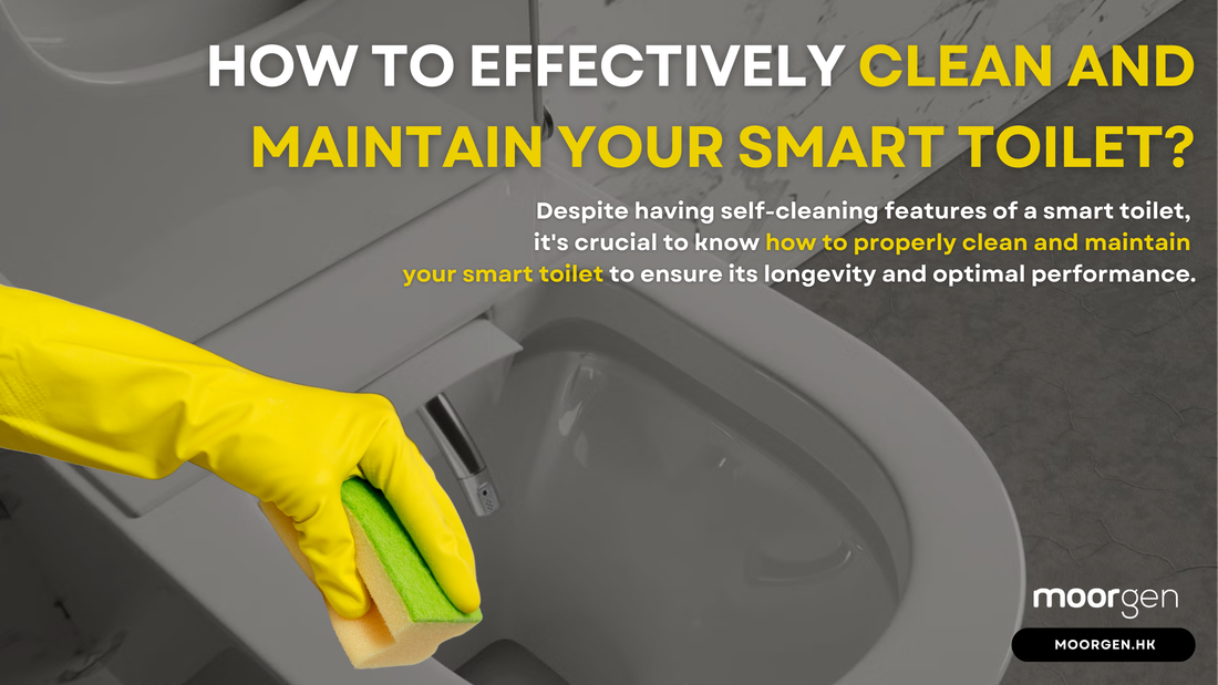 How to Effectively Clean and Maintain Your Smart Toilet?