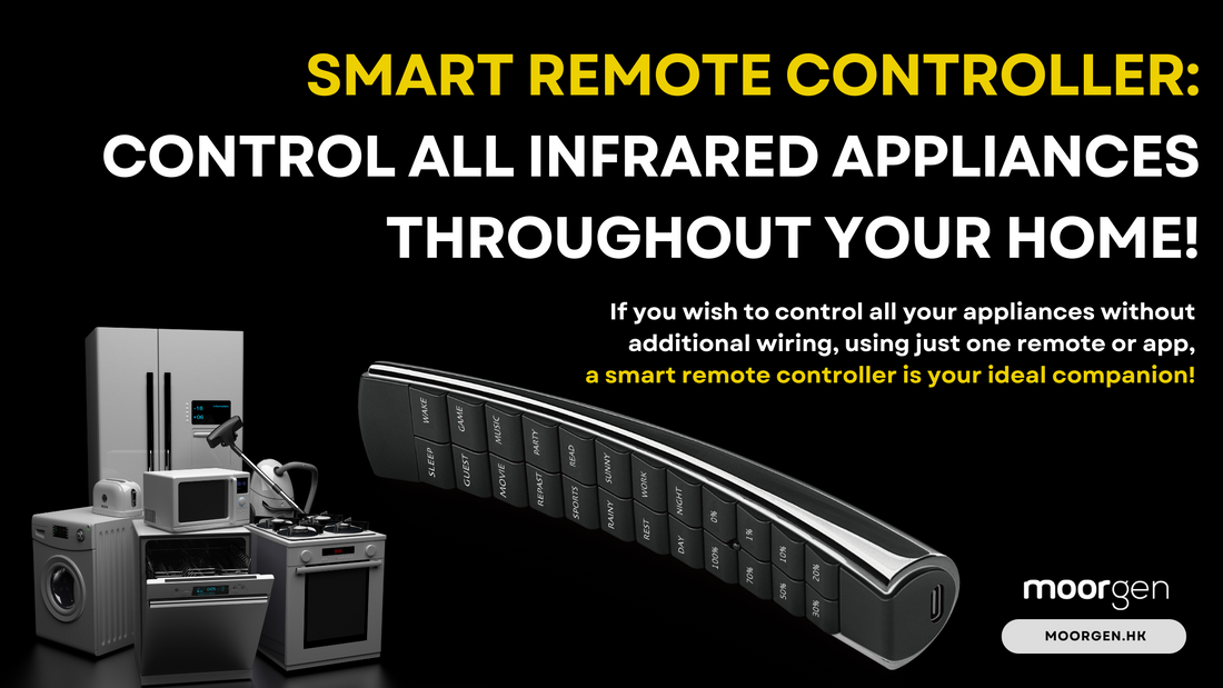 Smart Remote Controller: Control All Infrared Smart Appliances Throughout Your Home